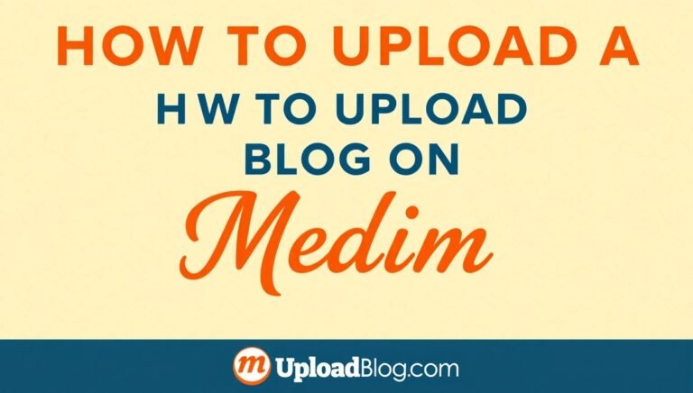 how to upload blog on medium by uploadblog com